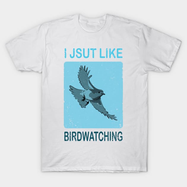 Bird Watching Birds Birding T-Shirt by Johnny_Sk3tch